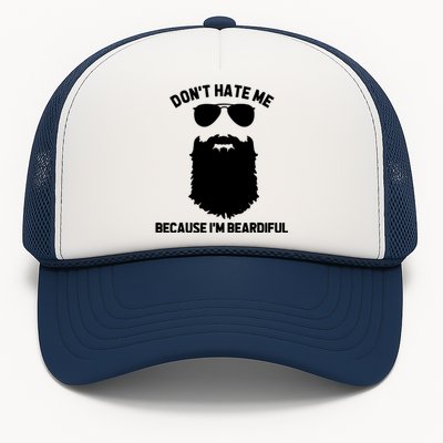 Beard Lover Dont Hate Me Because Im Beardiful Trucker Hat