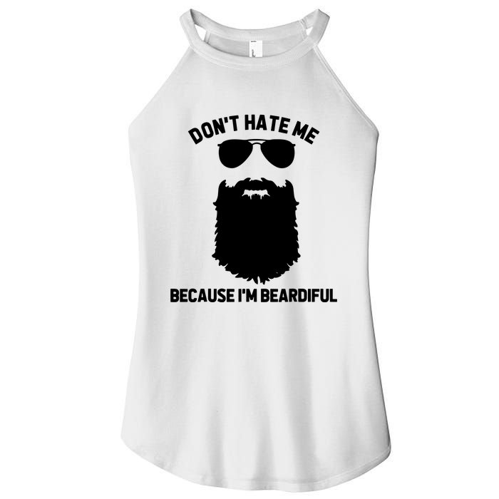 Beard Lover Dont Hate Me Because Im Beardiful Women’s Perfect Tri Rocker Tank