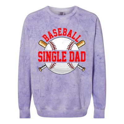 Baseball Lover Design For Fathers Day Baseball Single Dad Gift Colorblast Crewneck Sweatshirt