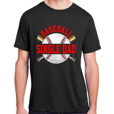 Baseball Lover Design For Fathers Day Baseball Single Dad Gift Adult ChromaSoft Performance T-Shirt