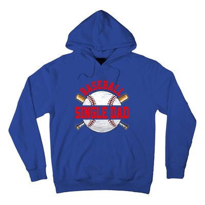 Baseball Lover Design For Fathers Day Baseball Single Dad Gift Hoodie