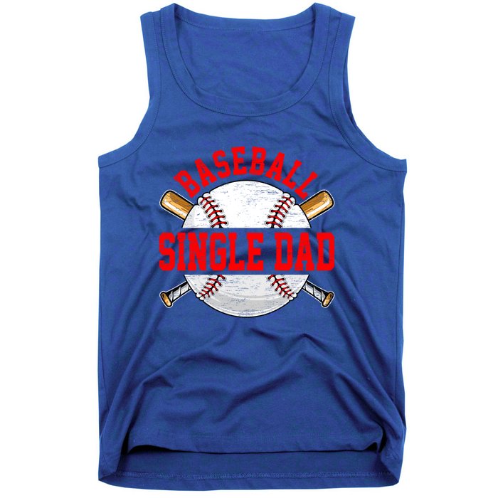 Baseball Lover Design For Fathers Day Baseball Single Dad Gift Tank Top