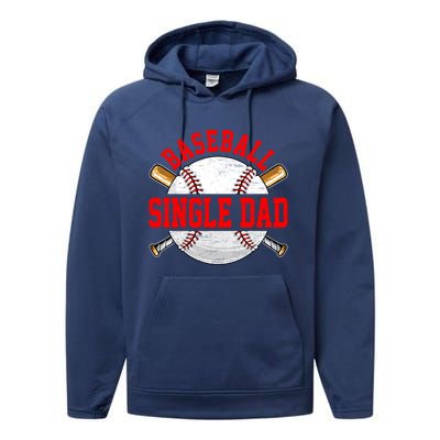 Baseball Lover Design For Fathers Day Baseball Single Dad Gift Performance Fleece Hoodie