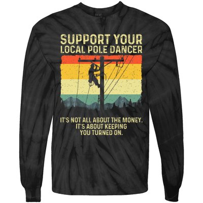 Best Lineman Design For Electrical Lineman Tie-Dye Long Sleeve Shirt