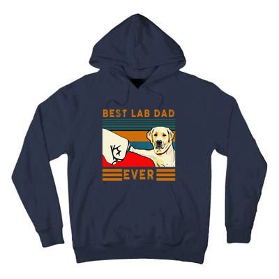 Best Lab Dad Fathers Day Dad Gifts Best Labrador Dad Tall Hoodie