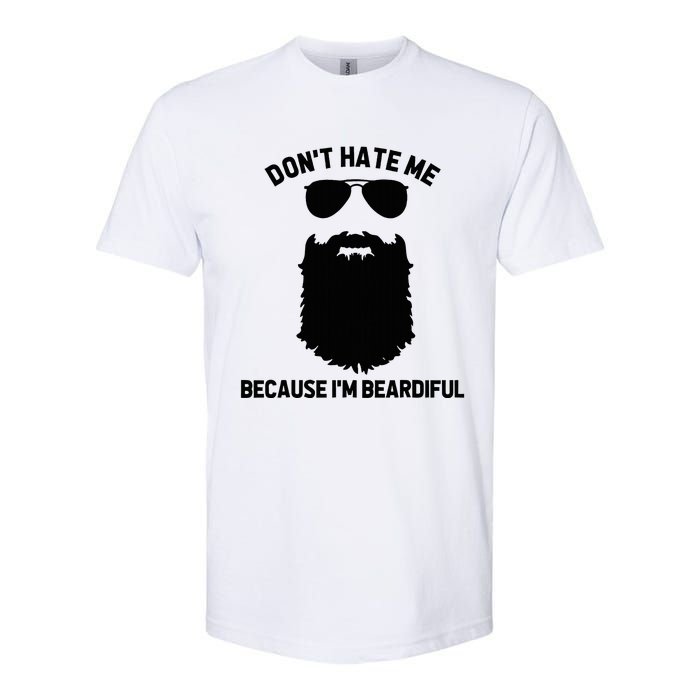 Beard Lover DonT Hate Me Because IM Beardiful Softstyle CVC T-Shirt