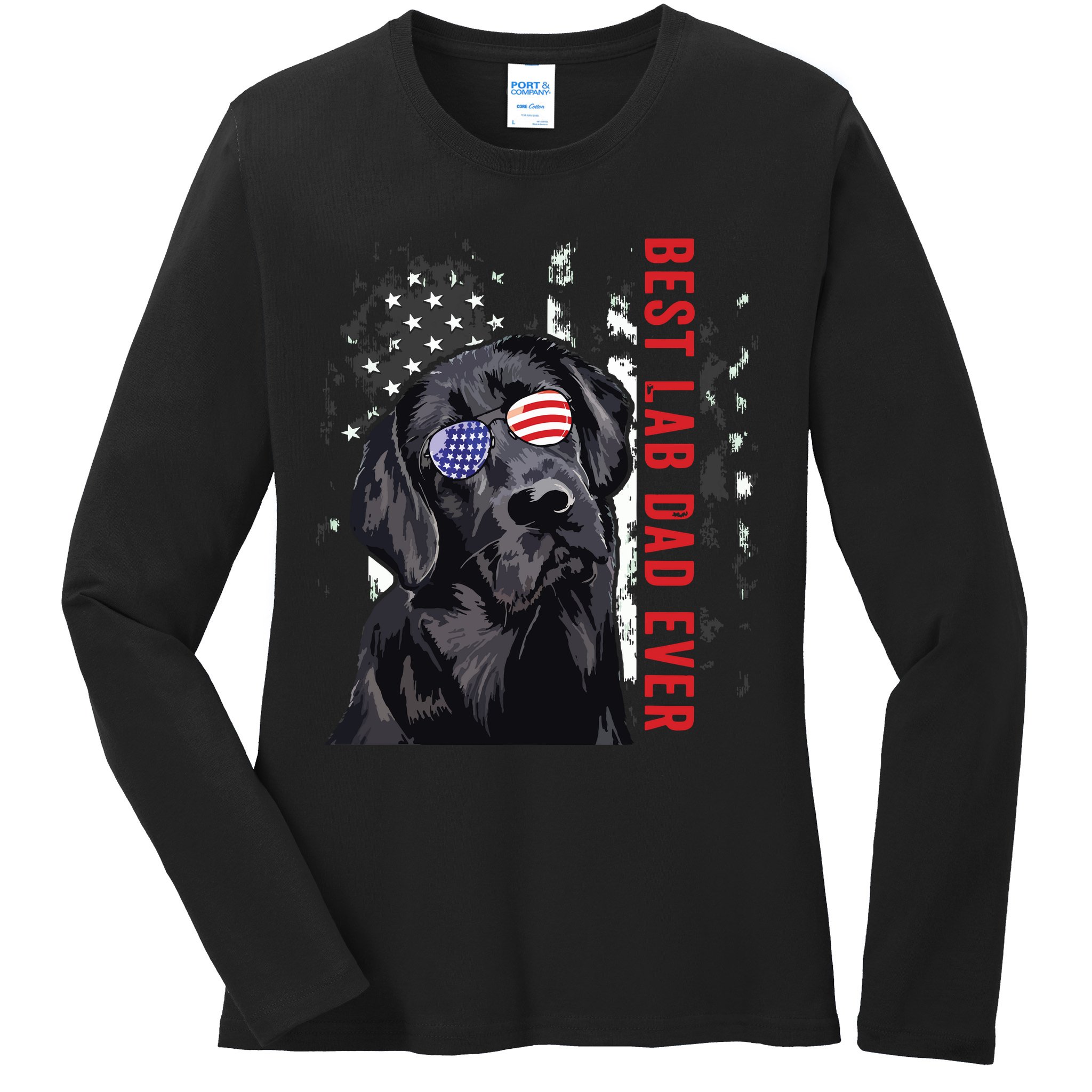 Best Lab Dad Ever Labrador Dog American Flag Fathers Day Ladies Long Sleeve Shirt