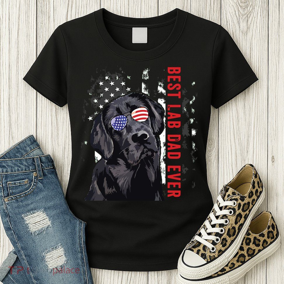 Best Lab Dad Ever Labrador Dog American Flag Fathers Day Womens T-Shirt