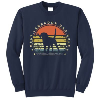 Best Labrador Dad Ever Daddy Gifts Lab Dog Lover Owner Sweatshirt