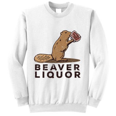 Beaver Liquor Drinking Sweatshirt