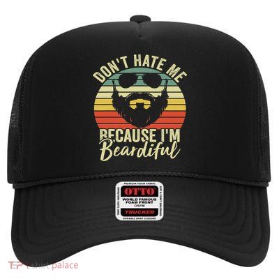 Beard Lover Don't Hate Me Because I'm Beardiful High Crown Mesh Back Trucker Hat