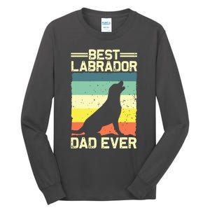 Best Labrador Design For Dad Men Labrador Retriever Lovers Tall Long Sleeve T-Shirt