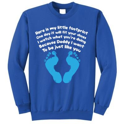 Be Like Dad Poem Footprint I Love Daddy Fathers Day Gift Sweatshirt