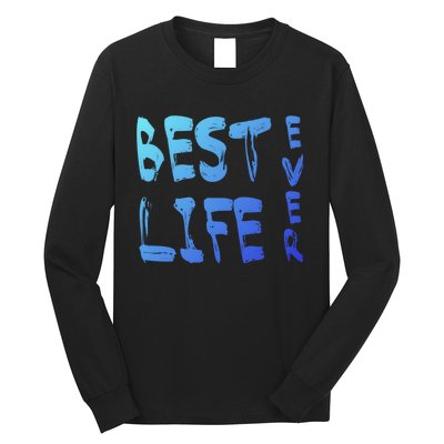 Best Life Ever For Jw JehovahS Witness Pioneer Gift Long Sleeve Shirt