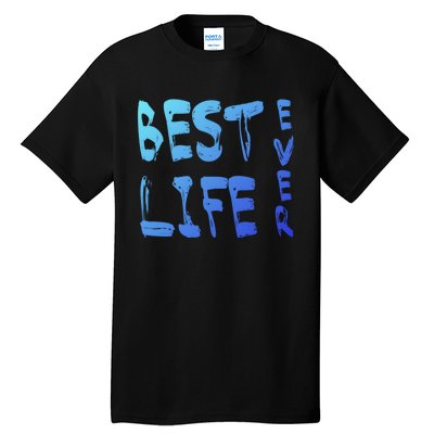 Best Life Ever For Jw JehovahS Witness Pioneer Gift Tall T-Shirt