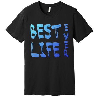 Best Life Ever For Jw JehovahS Witness Pioneer Gift Premium T-Shirt