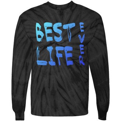 Best Life Ever For Jw JehovahS Witness Pioneer Gift Tie-Dye Long Sleeve Shirt