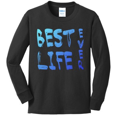 Best Life Ever For Jw JehovahS Witness Pioneer Gift Kids Long Sleeve Shirt