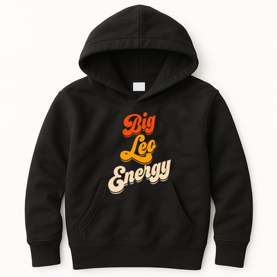 Big Leo Energy Leo For Horoscope Astrology Kids Hoodie