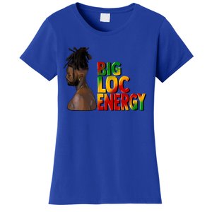 Big Loc Energy Afro Black Junenth 1865 Black History Gift Women's T-Shirt