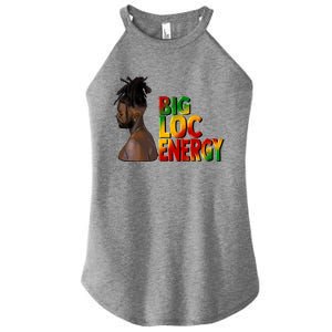 Big Loc Energy Afro Black Junenth 1865 Black History Gift Women's Perfect Tri Rocker Tank