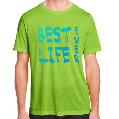 Best Life Ever For Jw JehovahS Witness Pioneer Gift Adult ChromaSoft Performance T-Shirt