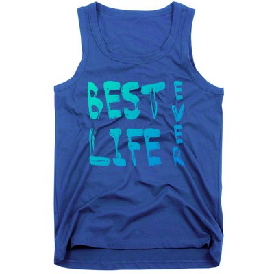 Best Life Ever For Jw JehovahS Witness Pioneer Gift Tank Top