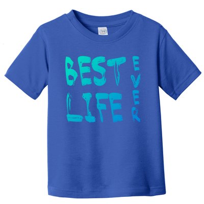 Best Life Ever For Jw JehovahS Witness Pioneer Gift Toddler T-Shirt