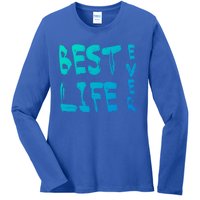 Best Life Ever For Jw JehovahS Witness Pioneer Gift Ladies Long Sleeve Shirt