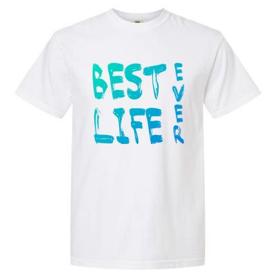 Best Life Ever For Jw JehovahS Witness Pioneer Gift Garment-Dyed Heavyweight T-Shirt