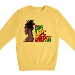 Big Loc Energy Afro Black Junenth Freedom 1865 Gift Premium Crewneck Sweatshirt