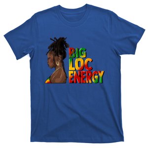 Big Loc Energy Afro Black Junenth Freedom 1865 Gift T-Shirt