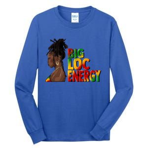 Big Loc Energy Afro Black Junenth Freedom 1865 Gift Tall Long Sleeve T-Shirt