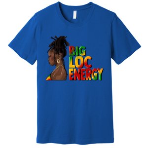 Big Loc Energy Afro Black Junenth Freedom 1865 Gift Premium T-Shirt