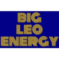 Big Leo Energy Astrology Gift Bumper Sticker