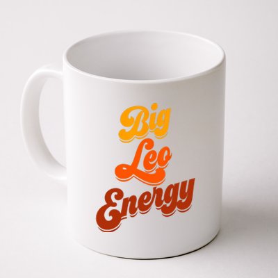 Big Leo Energy Leo Horoscope Astrology Coffee Mug