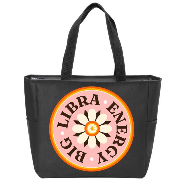 Big Libra Energy Zodiac Birthday Zip Tote Bag
