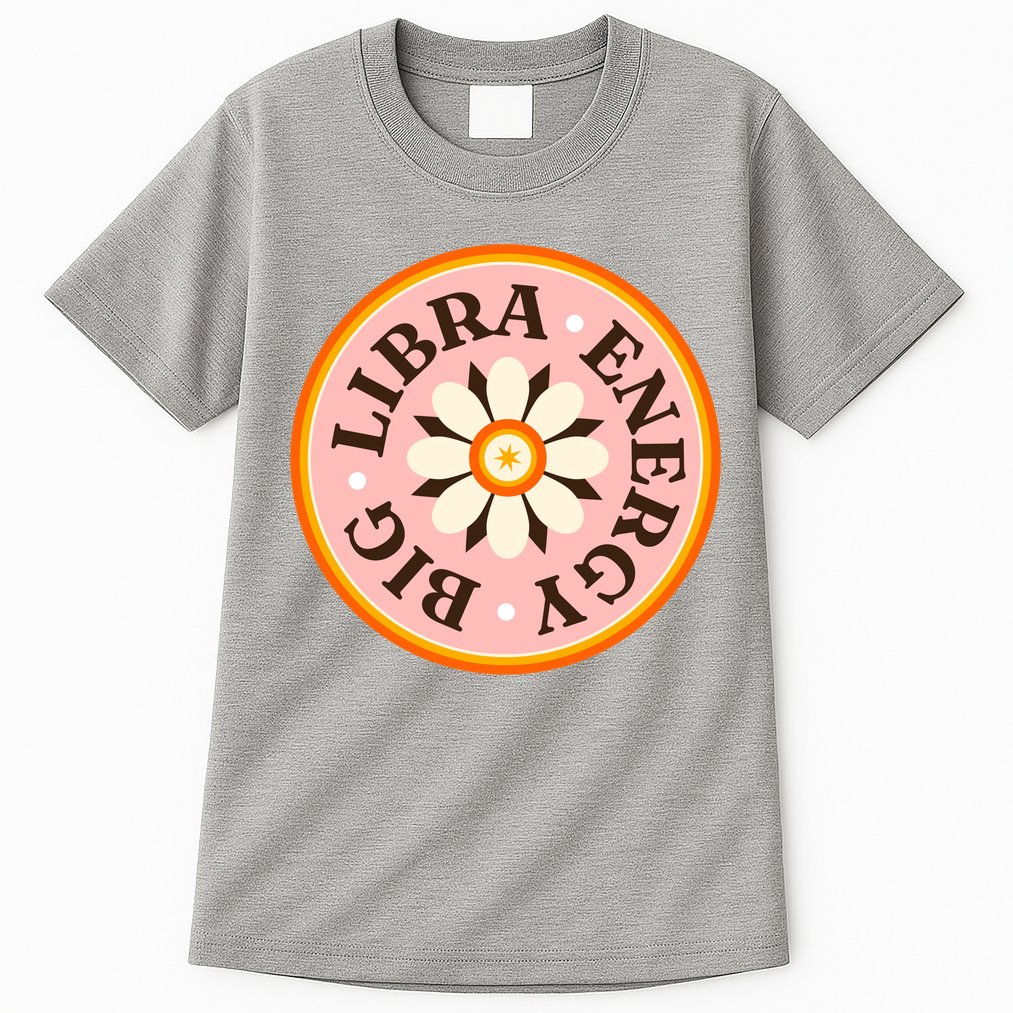 Big Libra Energy Zodiac Birthday Tall T-Shirt