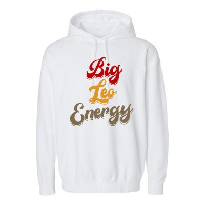 Big Leo Energy Women Horoscope Astrology Garment-Dyed Fleece Hoodie