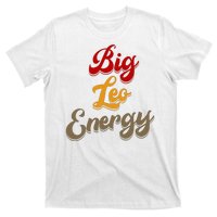 Big Leo Energy Women Horoscope Astrology T-Shirt