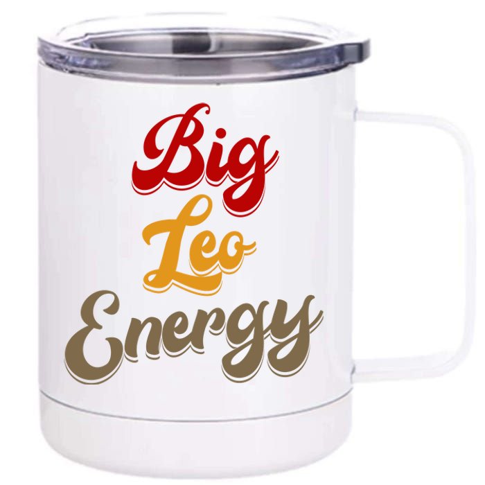 Big Leo Energy Women Horoscope Astrology 12 oz Stainless Steel Tumbler Cup