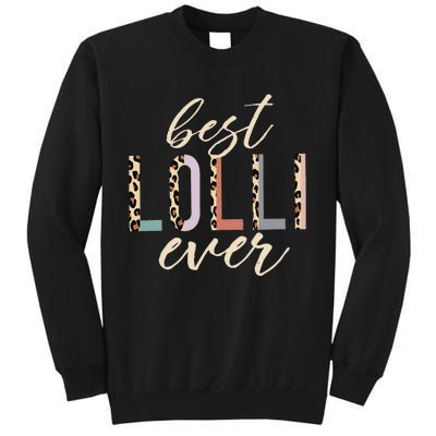 Best Lolli Ever Gifts Leopard Print Mothers Day Tall Sweatshirt