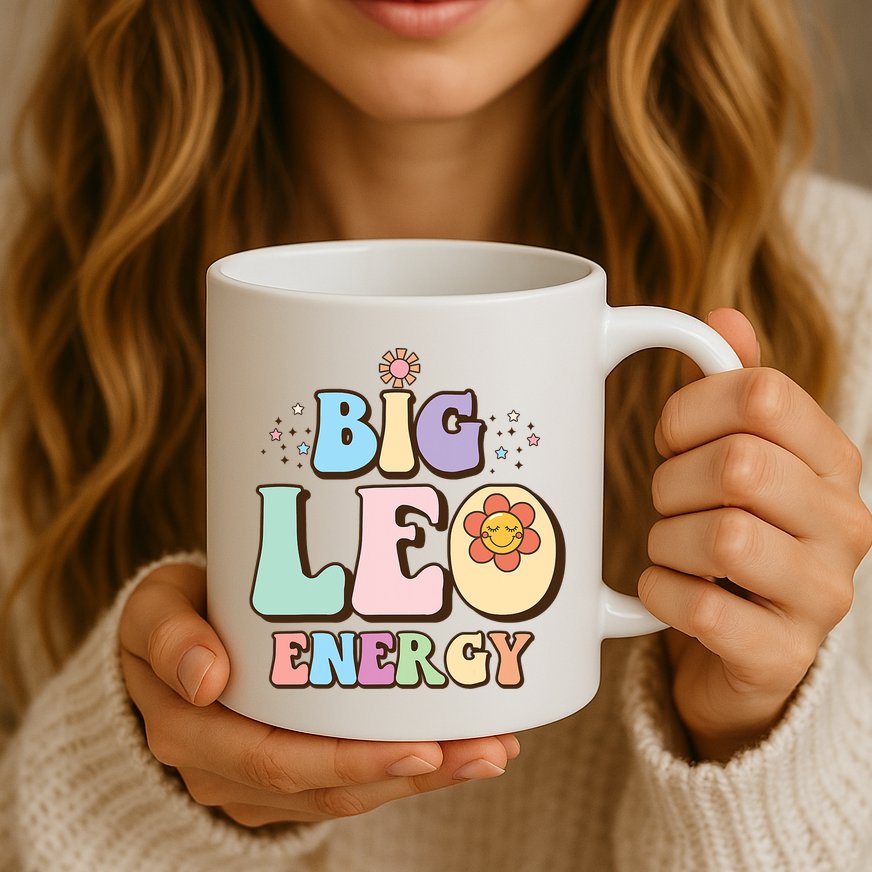 Big Leo Energy Sign Astrology Zodiac Sign July August Birthday Mug