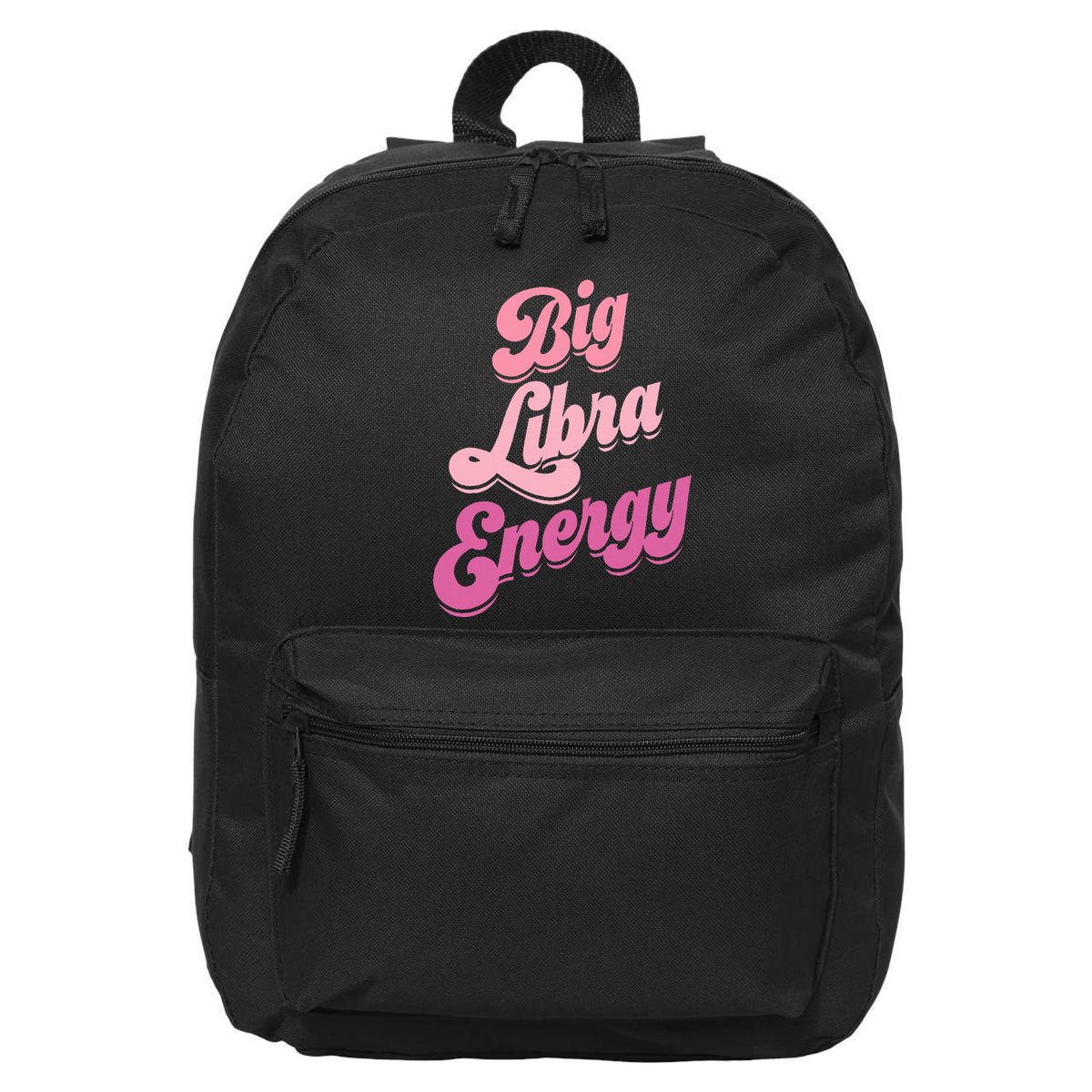 Big Libra Energy Libra Zodiac Sign 16 in Basic Backpack