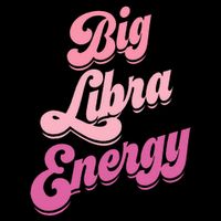 Big Libra Energy Libra Zodiac Sign 16 in Basic Backpack