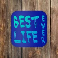 Best Life Ever For Jw JehovahS Witness Pioneer Great Gift Coaster