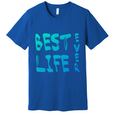Best Life Ever For Jw JehovahS Witness Pioneer Great Gift Premium T-Shirt