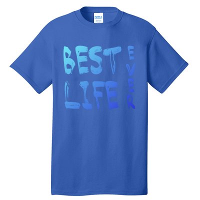 Best Life Ever For Jw JehovahS Witness Pioneer Great Gift Tall T-Shirt