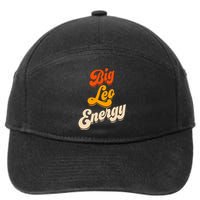 Big Leo Energy Leo Horoscope Astrology 7-Panel Snapback Hat