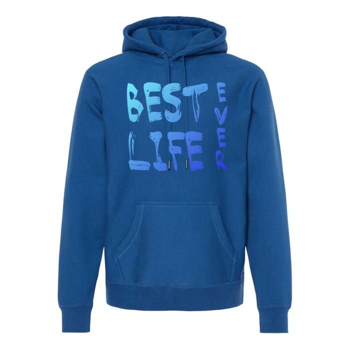 Best Life Ever For Jw JehovahS Witness Pioneer Gift Premium Hoodie